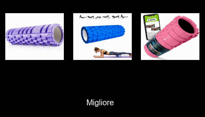 40 La migliore foam roller del 2022 – Non acquistare una foam roller finché non leggi QUESTO! 40 La migliore foam roller del 2022 – Non acquistare una foam roller finché non leggi QUESTO!