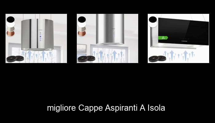 Le Migliori 10 cappe aspiranti a isola del 2023 – Non Osare Acquistare Prima di Leggere QUESTO! Le Migliori 10 cappe aspiranti a isola del 2023 – Non Osare Acquistare Prima di Leggere QUESTO!