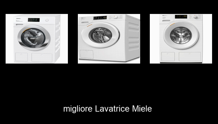 Le Migliori 10 lavatrice miele del 2023 – Non Osare Acquistare Prima di Leggere QUESTO! Le Migliori 10 lavatrice miele del 2023 – Non Osare Acquistare Prima di Leggere QUESTO!
