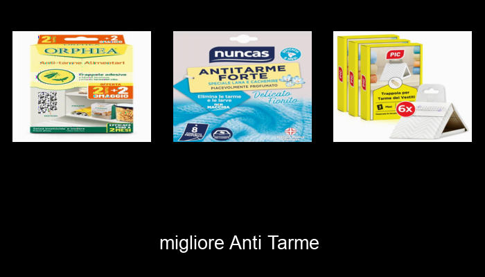Le Migliori 10 anti tarme del 2024 – La Nostra Raccomandazione Le Migliori 10 anti tarme del 2024 – La Nostra Raccomandazione