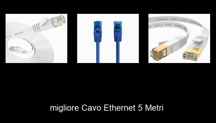 Le Migliori 10 cavo ethernet 5 metri del 2024 – La Nostra Raccomandazione