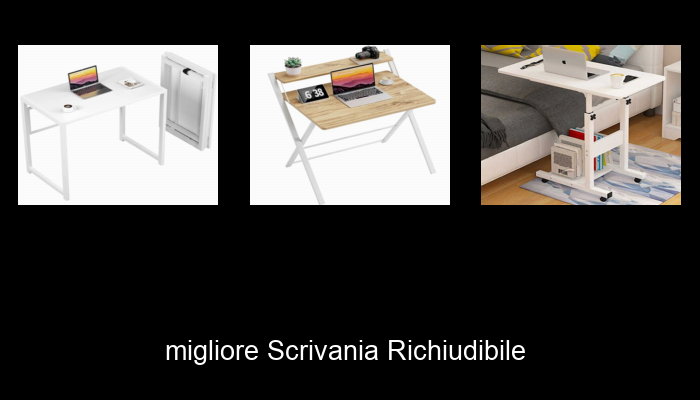 Le Migliori 10 scrivania richiudibile del 2024 – La Nostra Raccomandazione