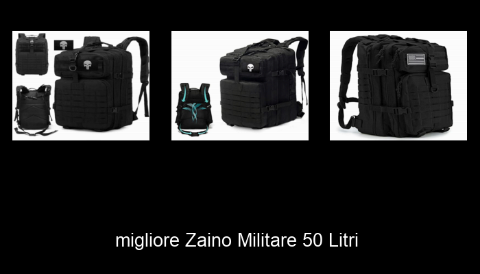 Le Migliori 10 zaino militare 50 litri del 2024 – La Nostra Raccomandazione Le Migliori 10 zaino militare 50 litri del 2024 – La Nostra Raccomandazione