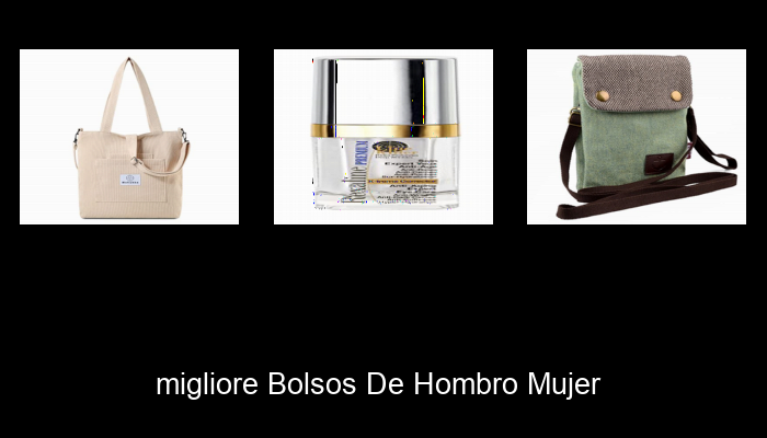 Le Migliori 10 bolsos de hombro mujer del 2024 – La Nostra Raccomandazione Le Migliori 10 bolsos de hombro mujer del 2024 – La Nostra Raccomandazione