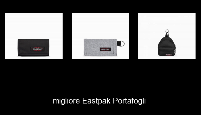 Le Migliori 10 eastpak portafogli del 2024 – La Nostra Raccomandazione