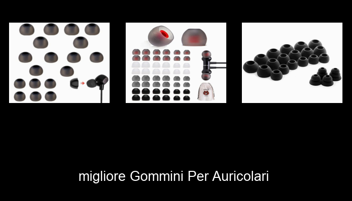 Le Migliori 10 gommini per auricolari del 2024 – La Nostra Raccomandazione Le Migliori 10 gommini per auricolari del 2024 – La Nostra Raccomandazione