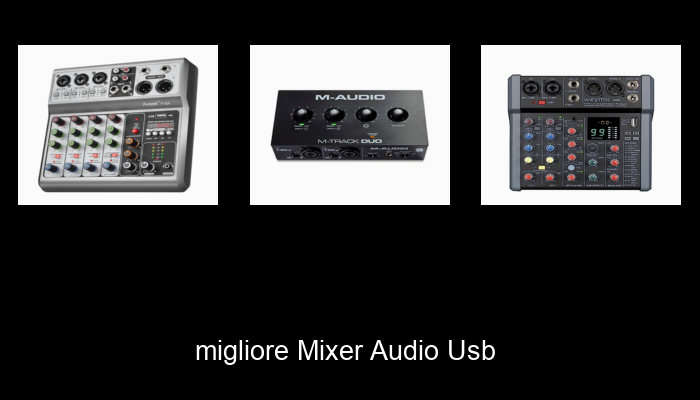 Le Migliori 10 mixer audio usb del 2024 – La Nostra Raccomandazione Le Migliori 10 mixer audio usb del 2024 – La Nostra Raccomandazione