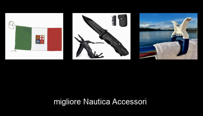 Le Migliori 10 nautica accessori del 2024 – La Nostra Raccomandazione