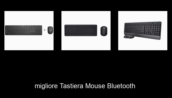 Le Migliori 10 tastiera mouse bluetooth del 2024 – La Nostra Raccomandazione Le Migliori 10 tastiera mouse bluetooth del 2024 – La Nostra Raccomandazione