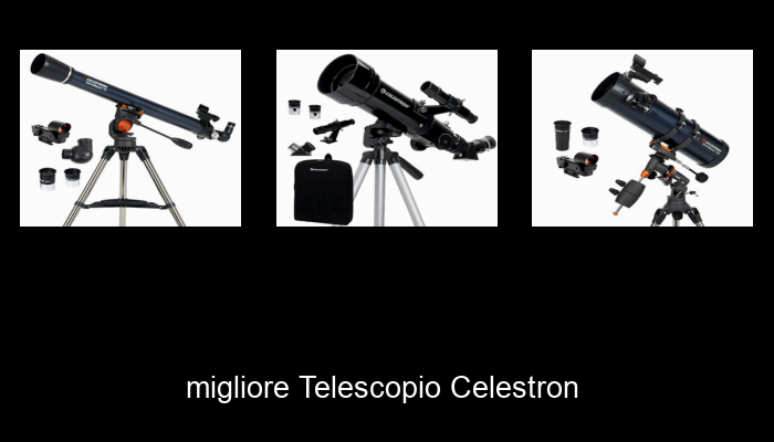 Le Migliori 10 telescopio celestron del 2024 – La Nostra Raccomandazione Le Migliori 10 telescopio celestron del 2024 – La Nostra Raccomandazione