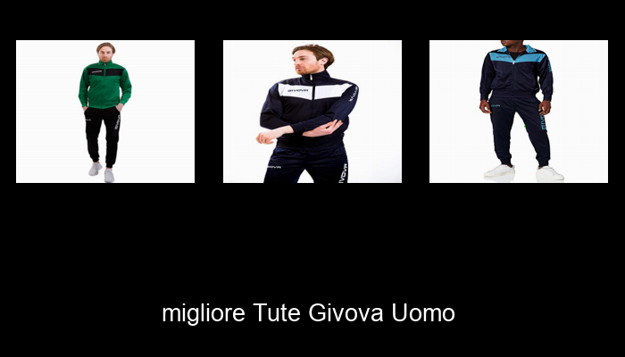 Le Migliori 10 tute givova uomo del 2024 – La Nostra Raccomandazione