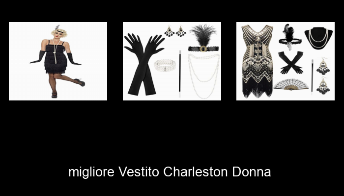 Le Migliori 10 vestito charleston donna del 2024 – La Nostra Raccomandazione Le Migliori 10 vestito charleston donna del 2024 – La Nostra Raccomandazione