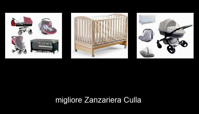 Le Migliori 10 zanzariera culla del 2024 – La Nostra Raccomandazione Le Migliori 10 zanzariera culla del 2024 – La Nostra Raccomandazione