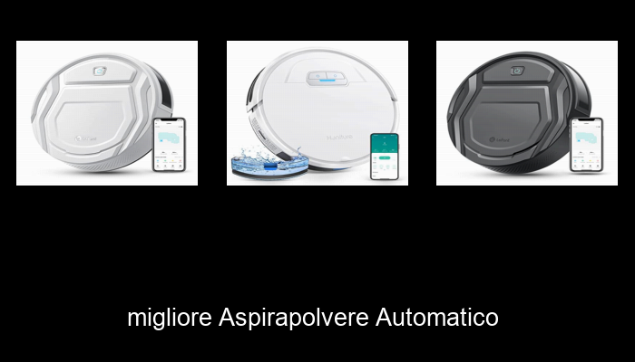 Le Migliori 10 aspirapolvere automatico del 2024 – La Nostra Raccomandazione Le Migliori 10 aspirapolvere automatico del 2024 – La Nostra Raccomandazione